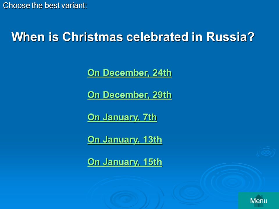 When is Christmas celebrated in Russia.