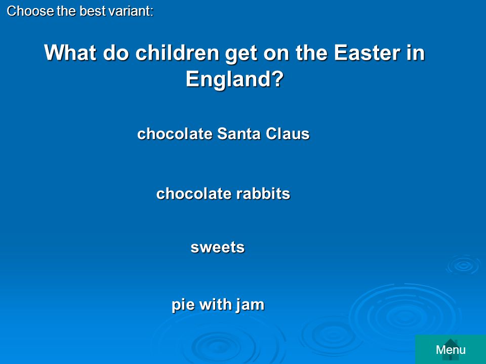 What do children get on the Easter in England.