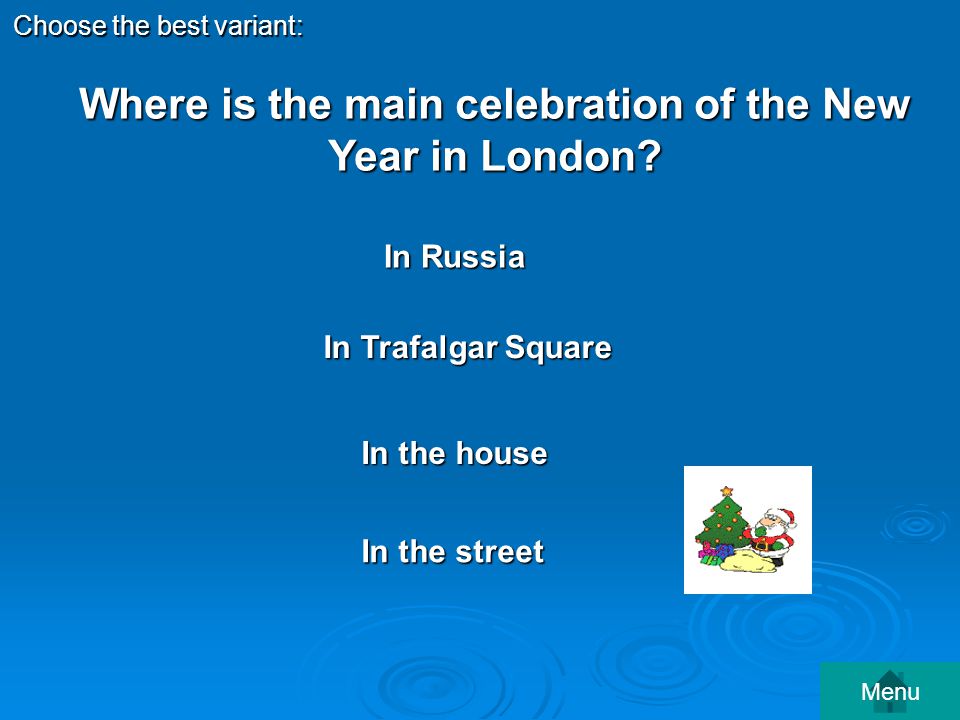 Where is the main celebration of the New Year in London.