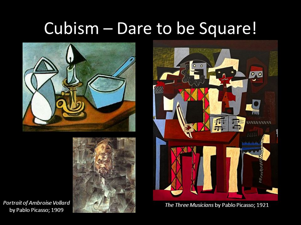 Cubism – Dare to be Square.