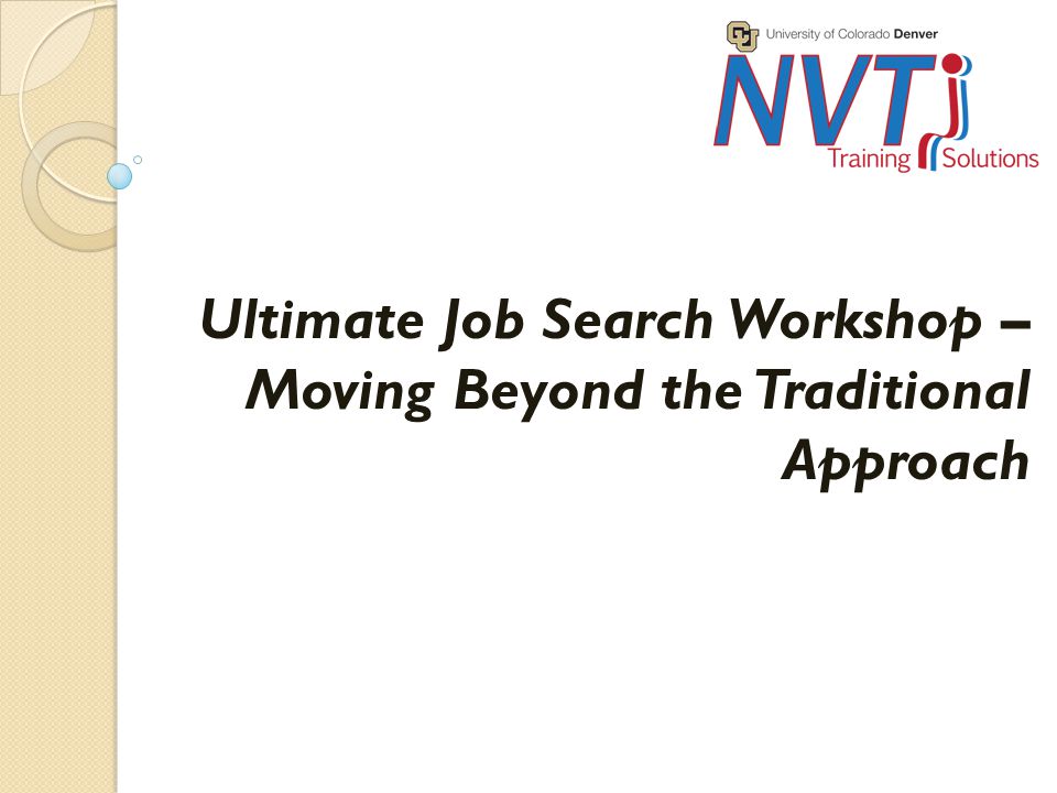 Ultimate Job Search Workshop – Moving Beyond the Traditional Approach