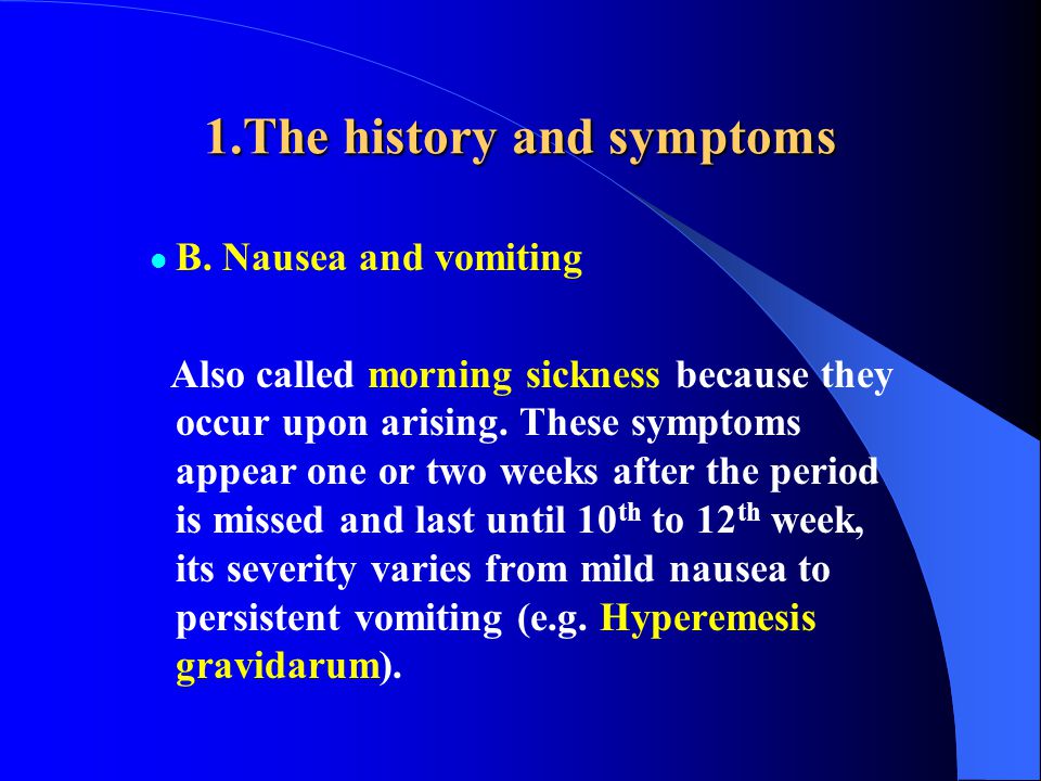1.The history and symptoms B.