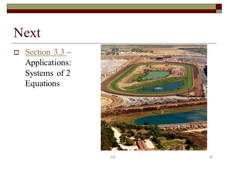 Next  Section 3.3 – Applications: Systems of 2 Equations Section