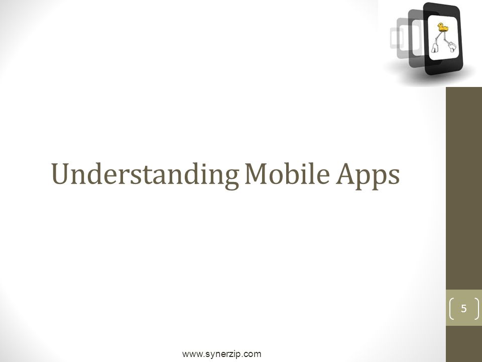 5 Understanding Mobile Apps