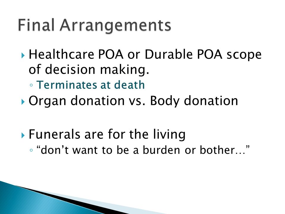  Healthcare POA or Durable POA scope of decision making.