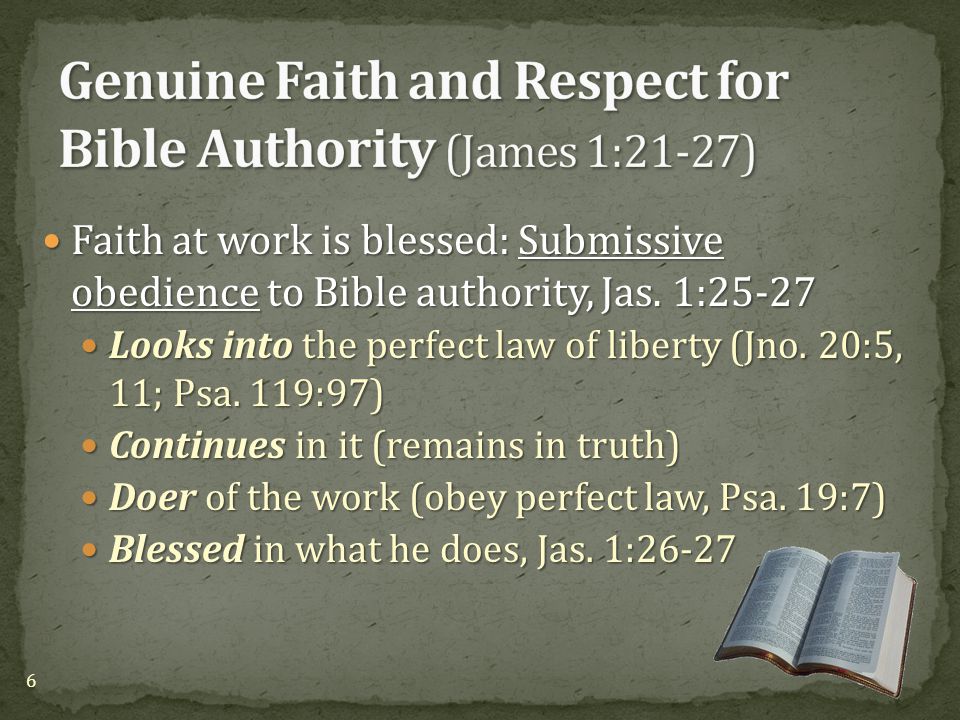 Faith at work is blessed: Submissive obedience to Bible authority, Jas.