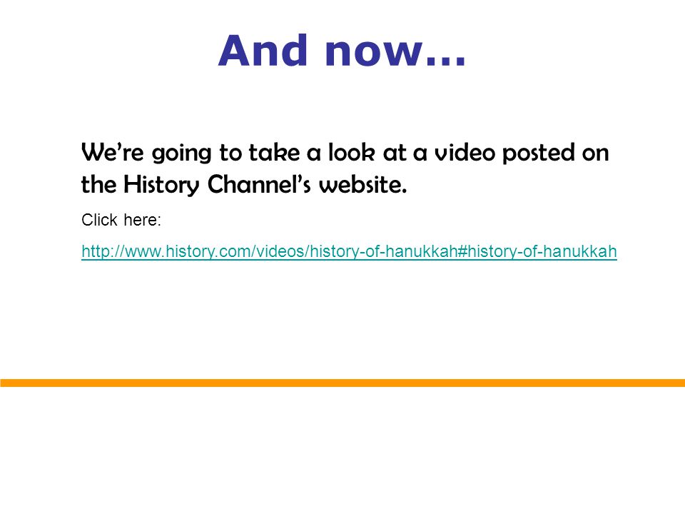 And now… We’re going to take a look at a video posted on the History Channel’s website.