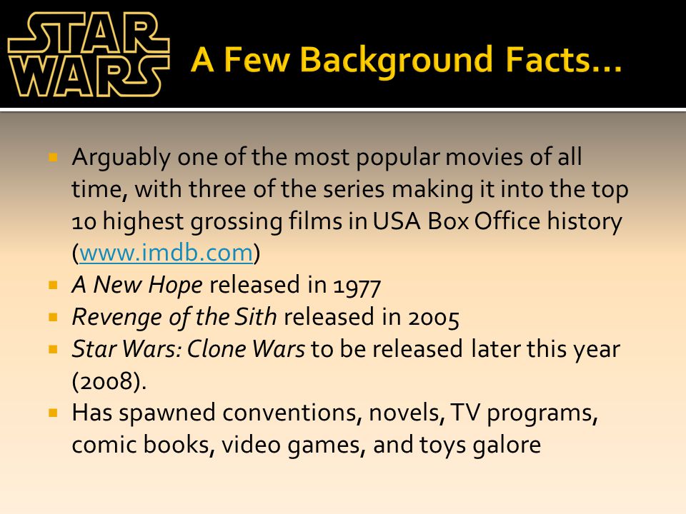 Arguably one of the most popular movies of all time, with three of the  series making it into the top 10 highest grossing films in USA Box Office  history. - ppt download
