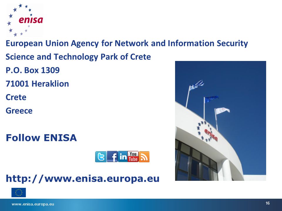 16 European Union Agency for Network and Information Security Science and Technology Park of Crete P.O.