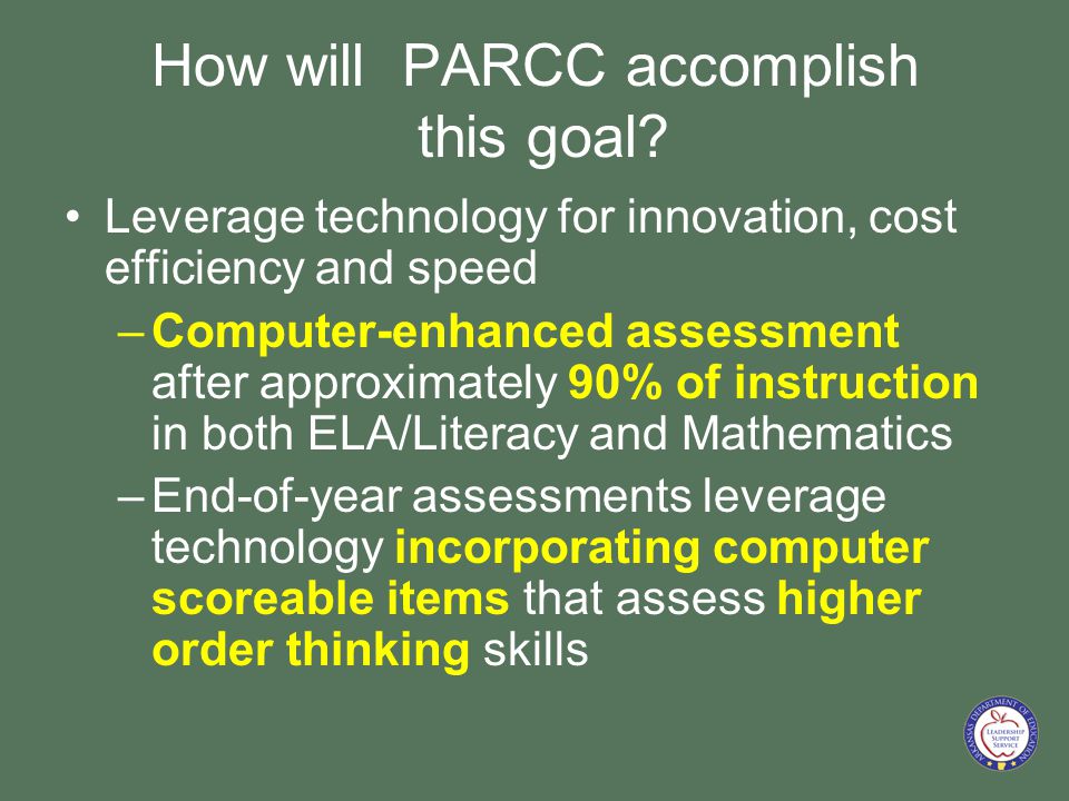How will PARCC accomplish this goal.