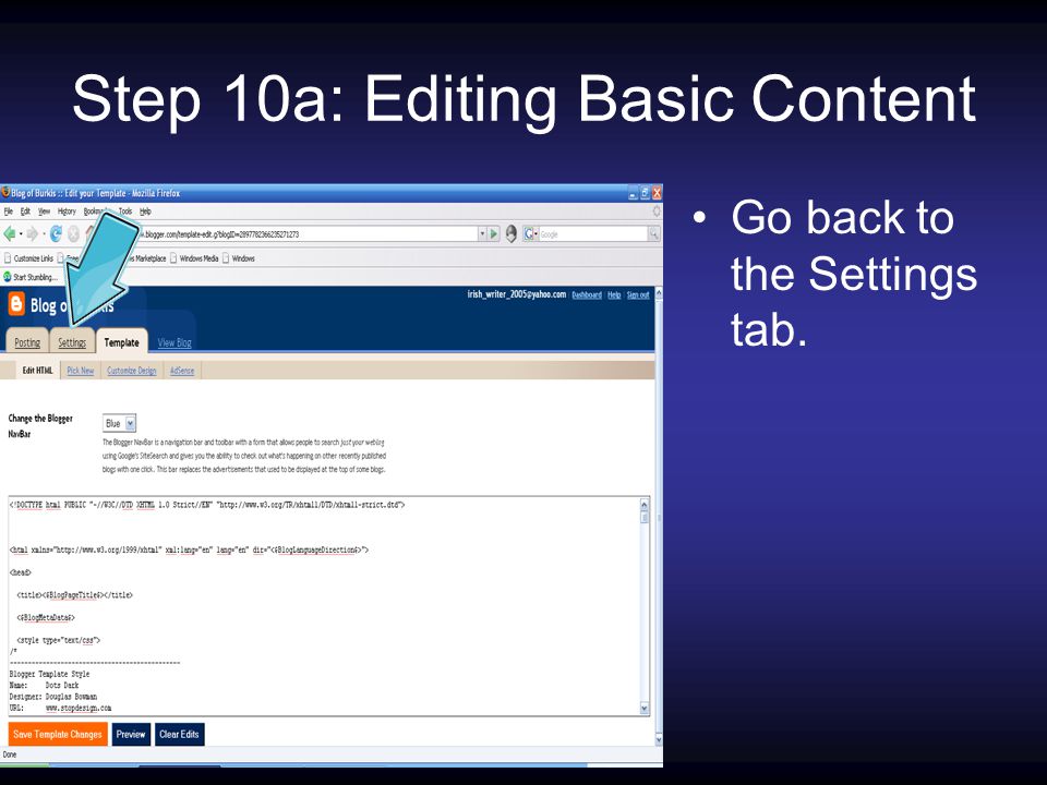 Step 10a: Editing Basic Content Go back to the Settings tab.