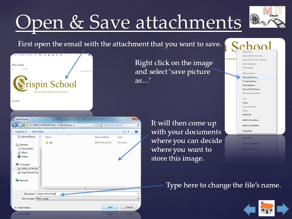 Open & Save attachments First open the  with the attachment that you want to save.