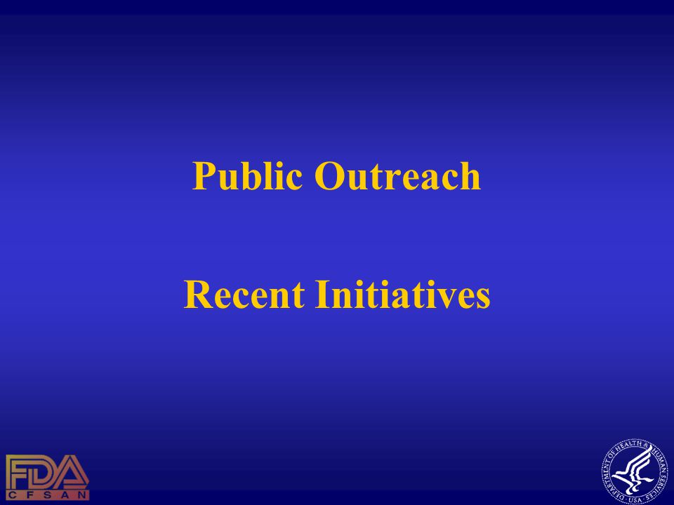 Public Outreach Recent Initiatives