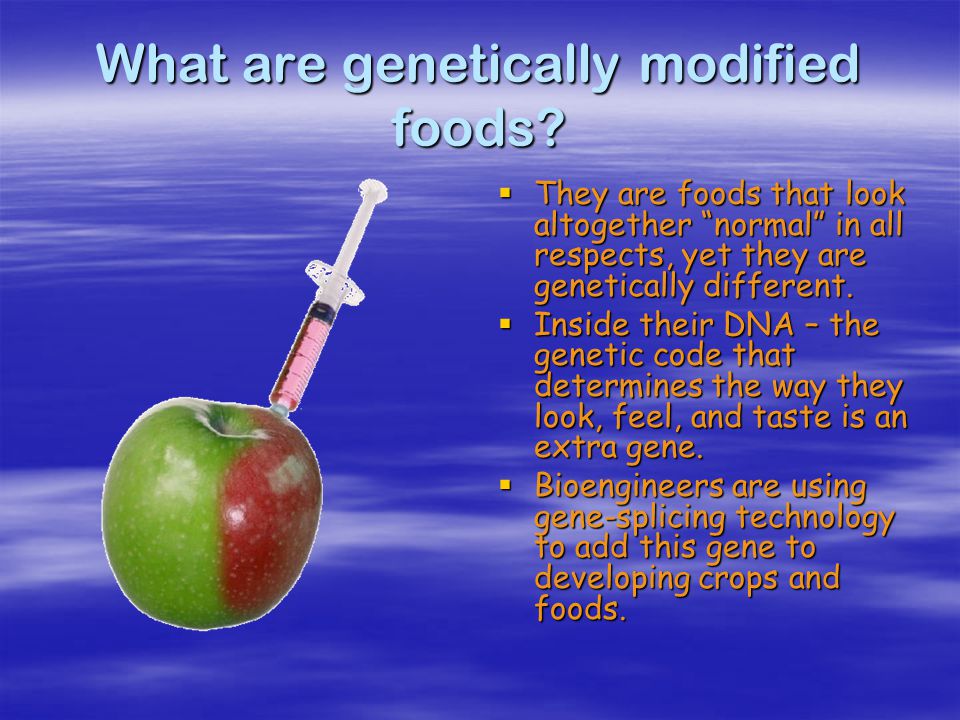 Bioengineered Foods: Friend or Foe.