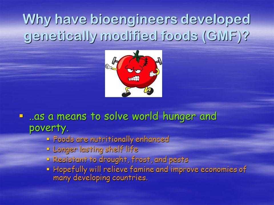 What are genetically modified foods.