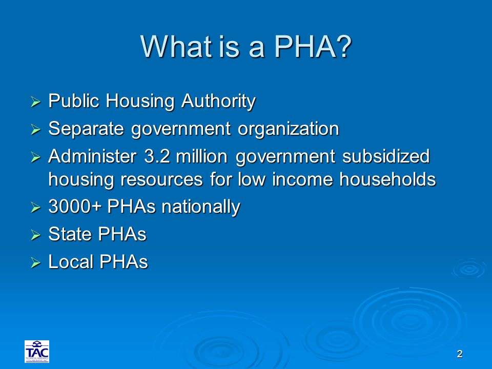 2 What is a PHA.