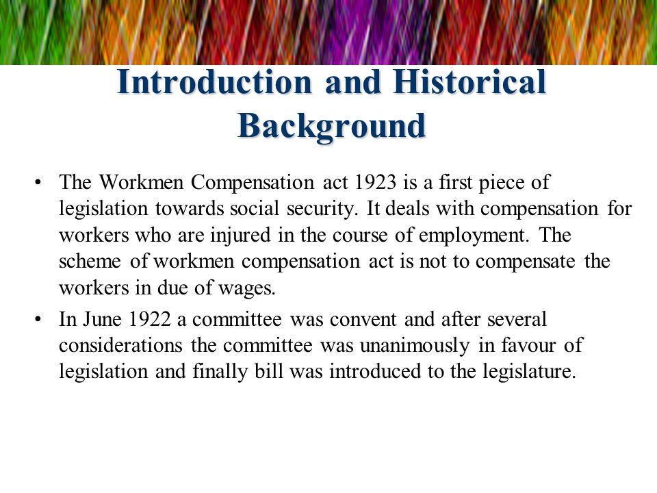 objectives of workmen compensation act 1923