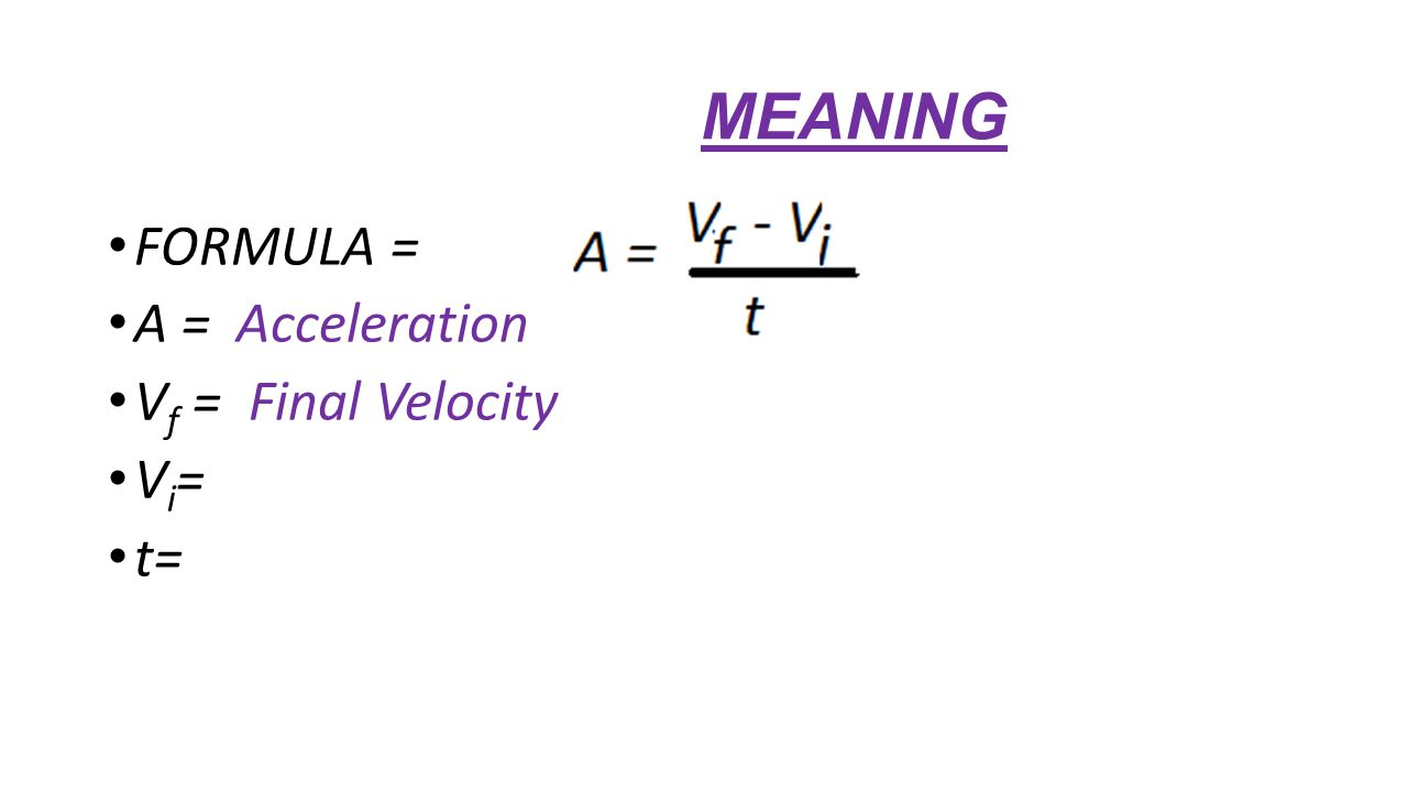 acceleration meaning formula a