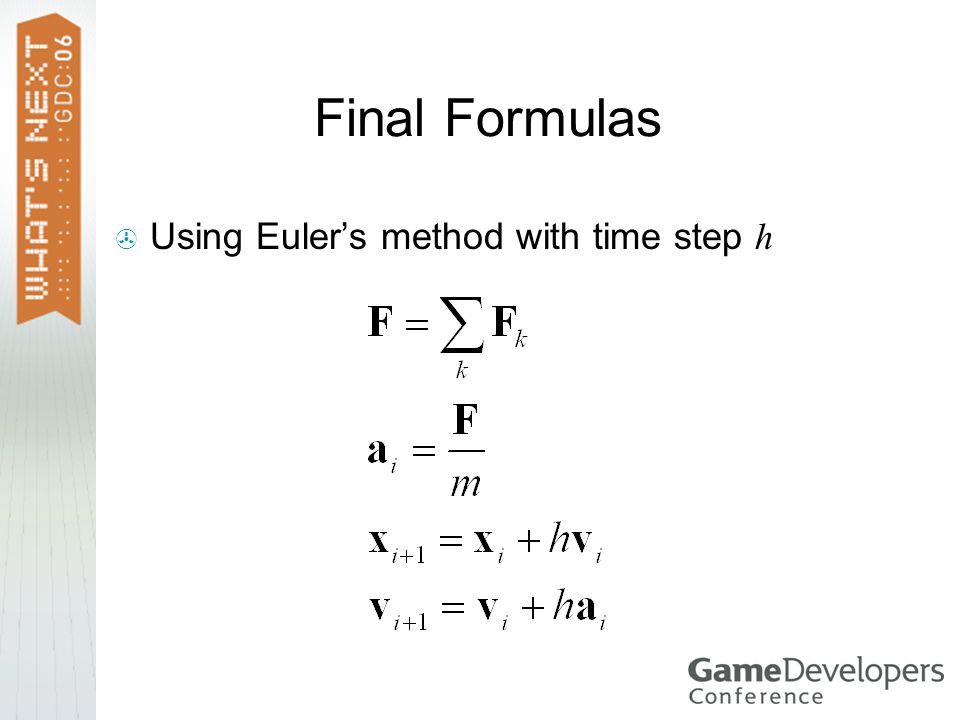 Final Formulas  Using Euler’s method with time step h