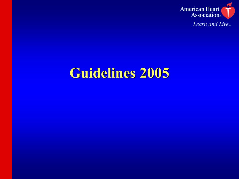 Guidelines 2005