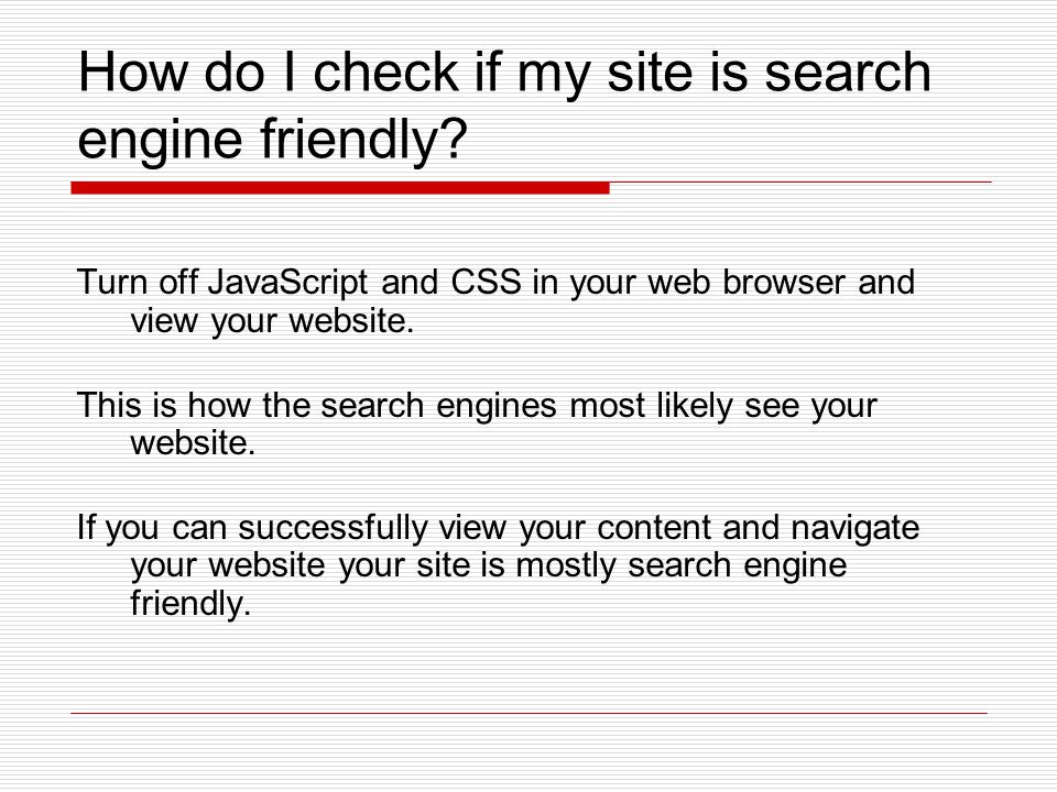 How do I check if my site is search engine friendly.