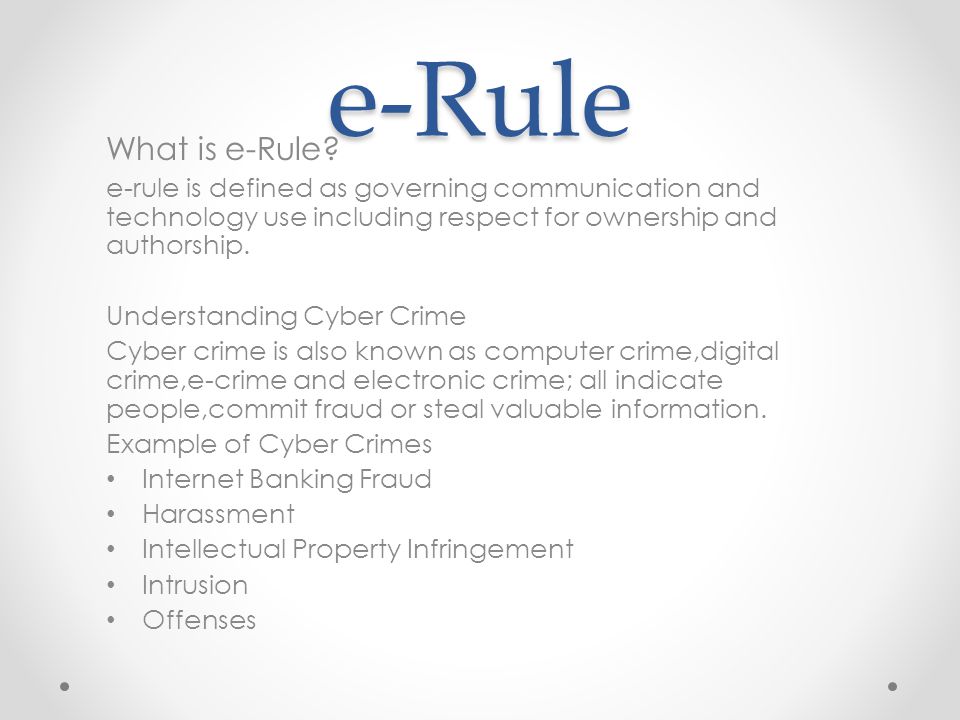 e-Rule What is e-Rule.