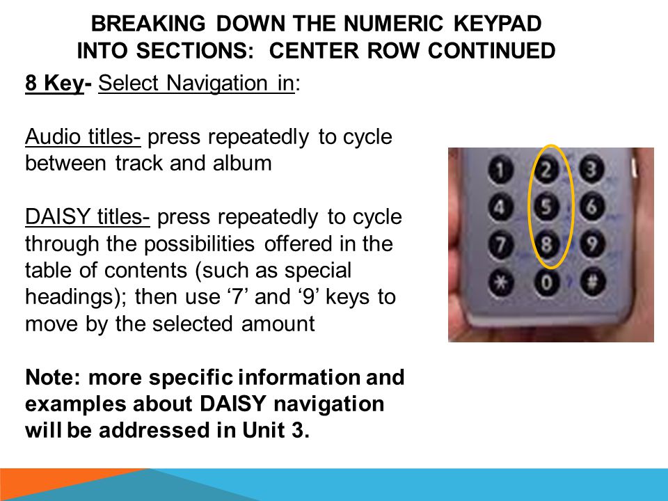 BREAKING DOWN THE NUMERIC KEYPAD INTO SECTIONS: CENTER ROW 2 Key- Settings, press repeatedly to scroll through Volume, Speed, Tone, Guide Speed, Guide Volume.