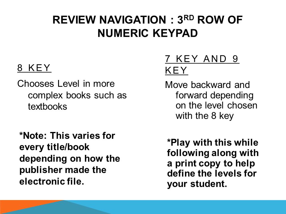 REVIEW NAVIGATION : 2 ND ROW, LEFT AND RIGHT COLUMNS OF NUMERIC KEYPAD, REWIND (RW) AND FAST-FORWARD (FF) BY MATCHING INCREMENTS 4 KEY Audio RW 10 min.