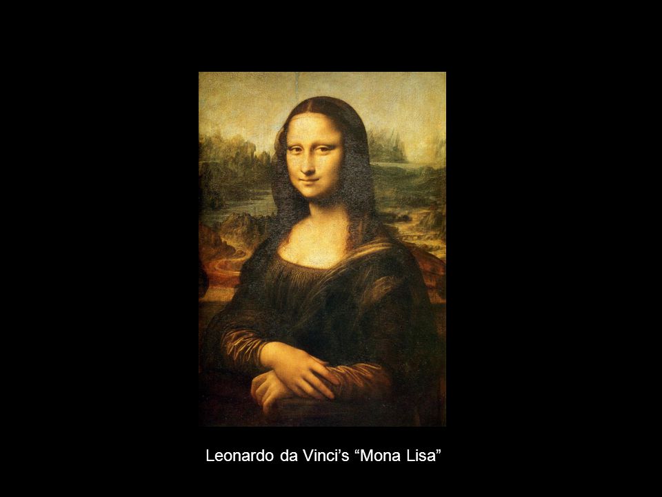 Leonardo da Vinci’s Mona Lisa