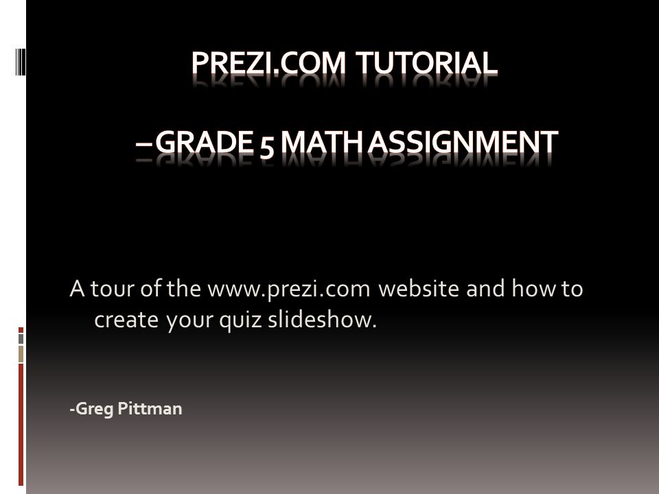 a tour of the website and how to create your quiz slideshow greg slideshow website