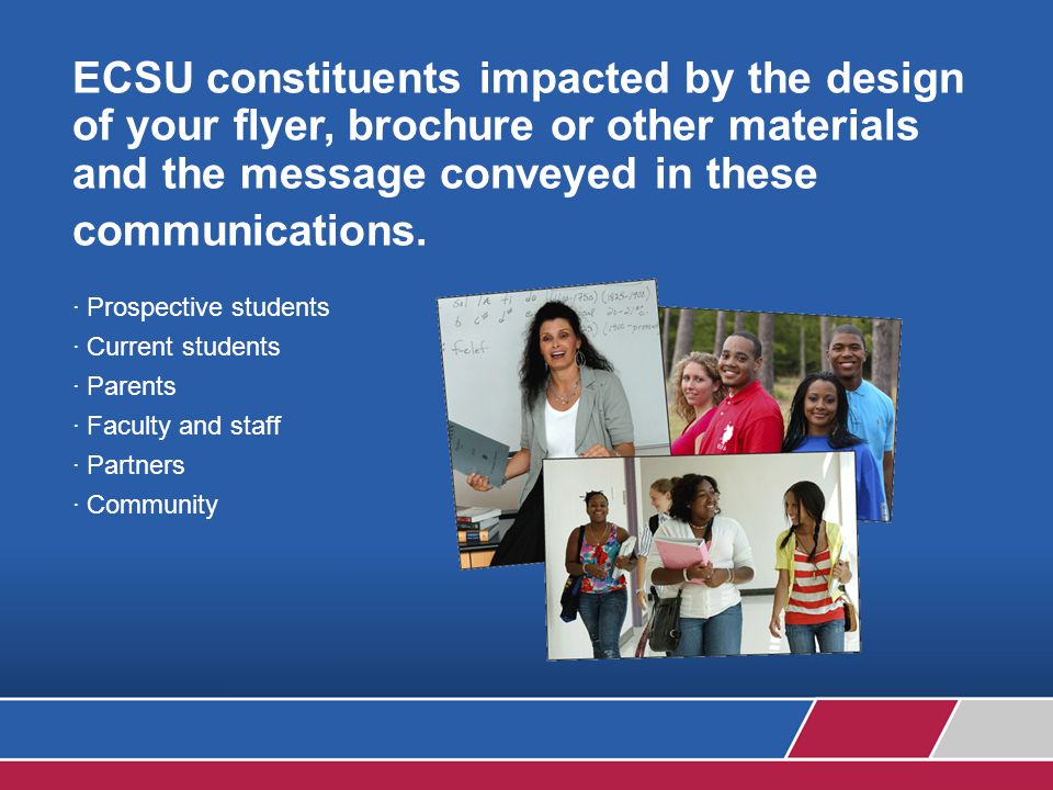 What types of communications include our institutional identity.