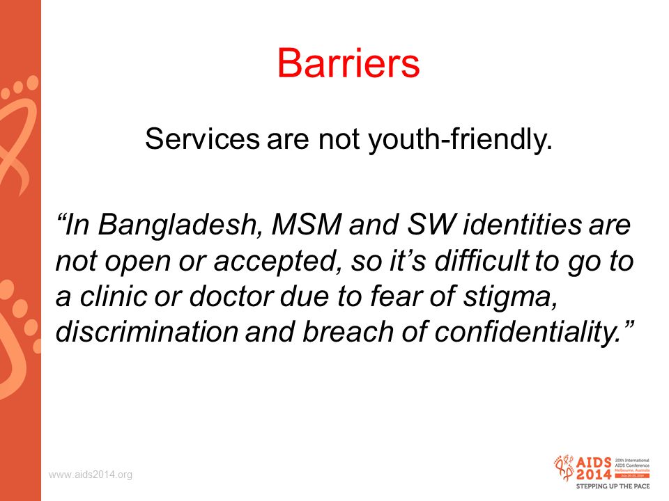 Barriers Services are not youth-friendly.
