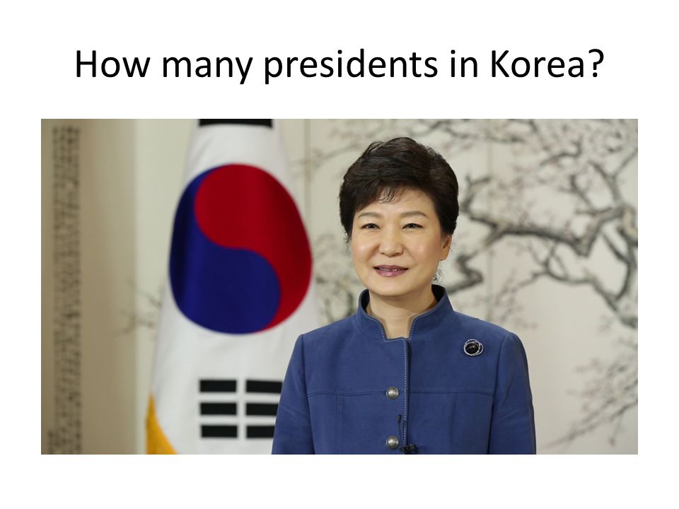 How many presidents in Korea