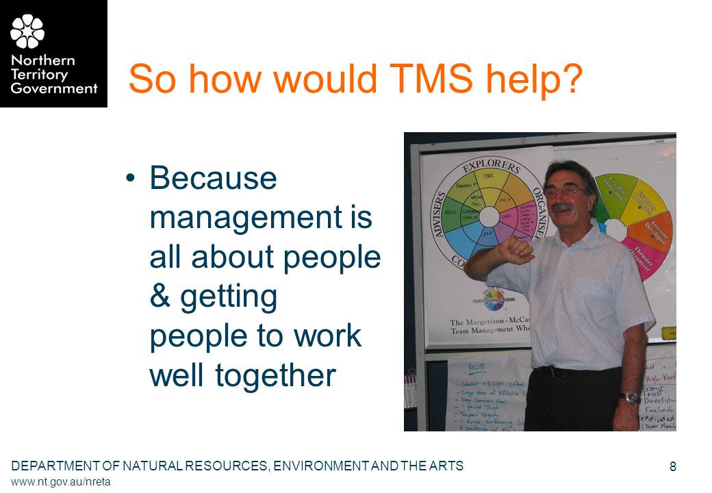 DEPARTMENT OF NATURAL RESOURCES, ENVIRONMENT AND THE ARTS   8 So how would TMS help.