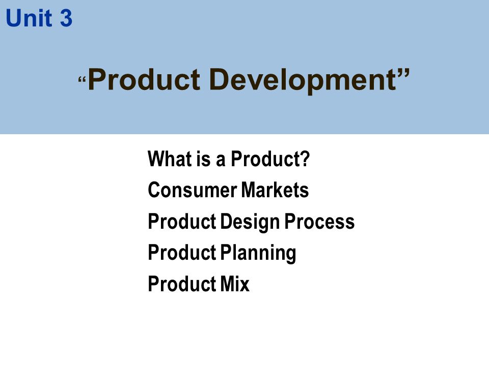 Product Development What is a Product.