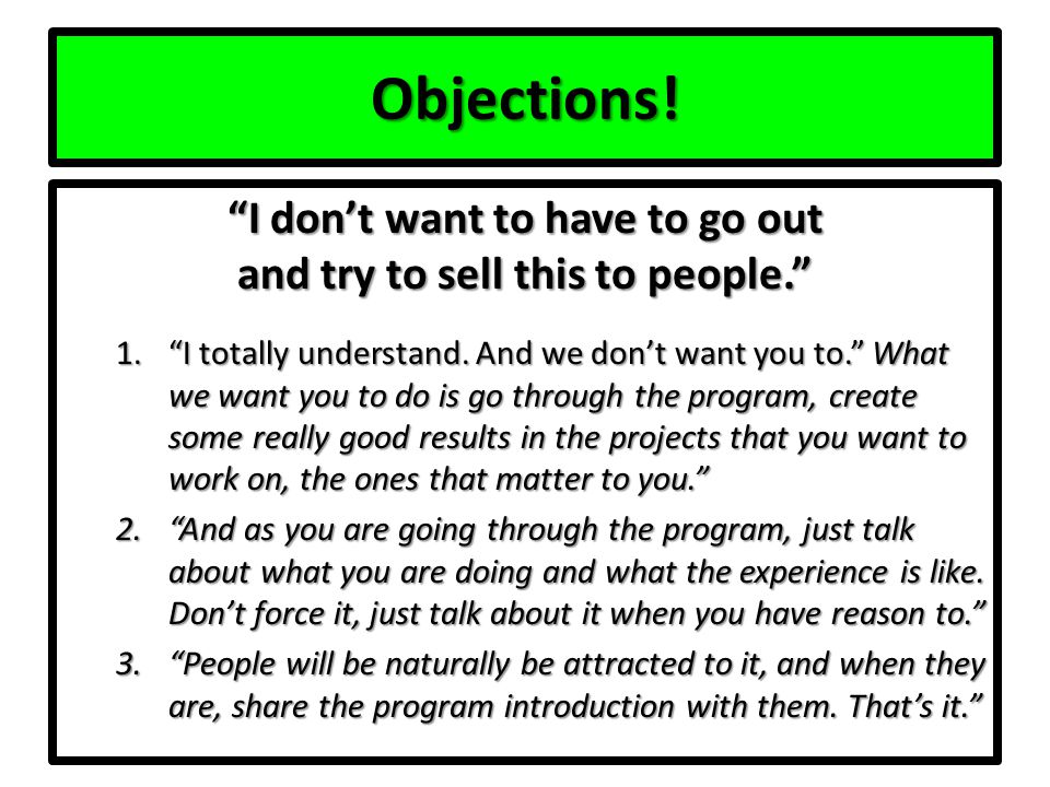 Objections.