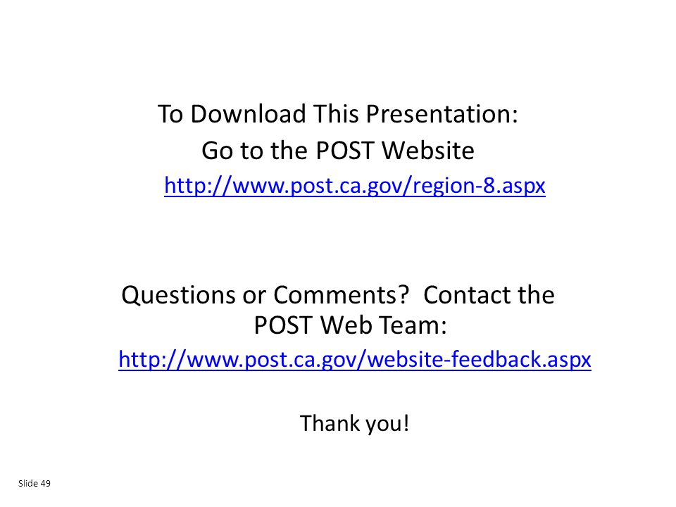 To Download This Presentation: Go to the POST Website   Questions or Comments.