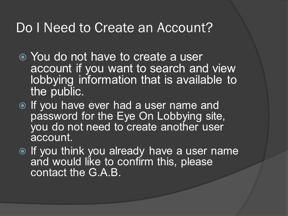 Do I Need to Create an Account.