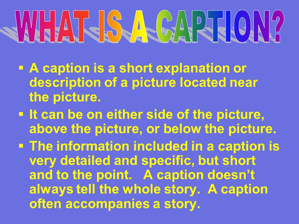 What Is Caption Means