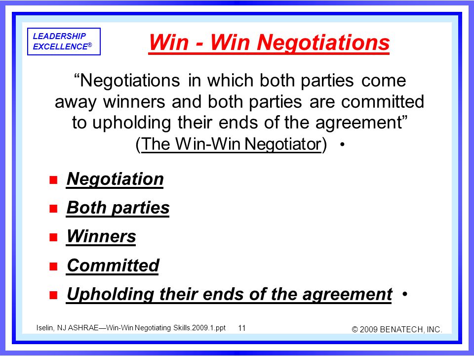 1 © 2009 BENATECH, INC. Iselin, NJ ASHRAE—Win-Win Negotiating Skills ...