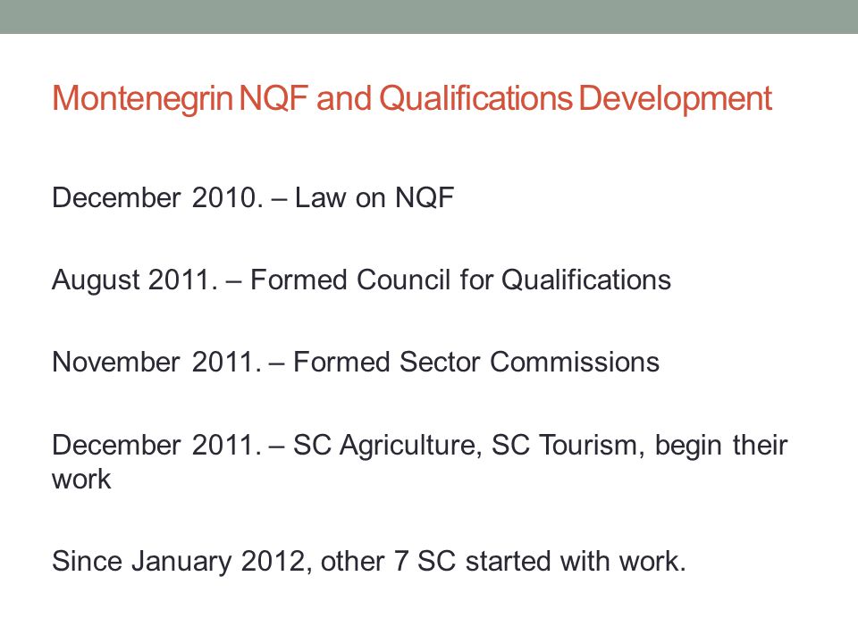 Montenegrin NQF and Qualifications Development December 2010.