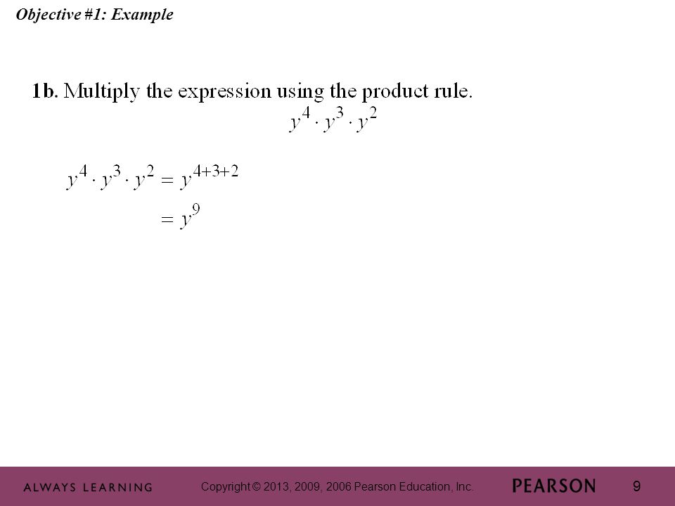 Copyright © 2013, 2009, 2006 Pearson Education, Inc. 9 Objective #1: Example