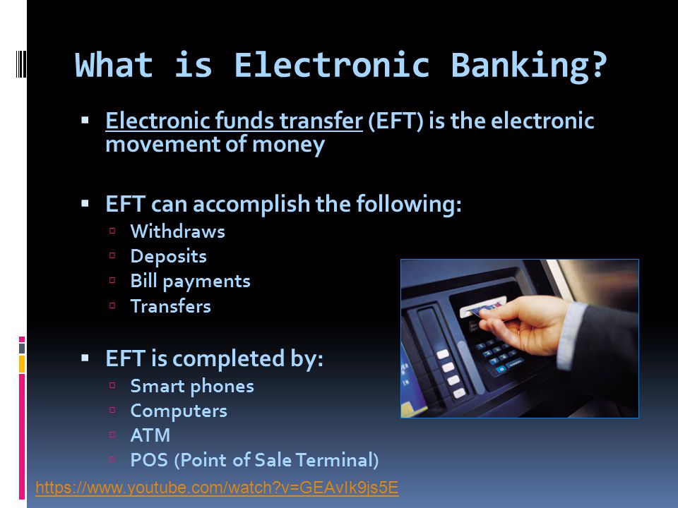 What is Electronic Banking.