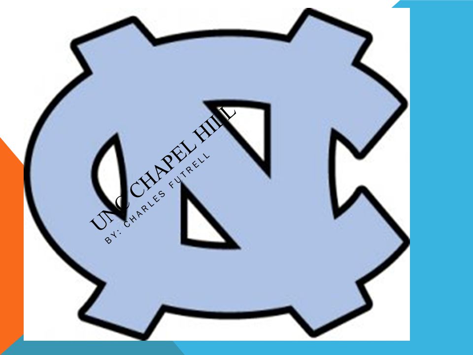 UNC CHAPEL HILL BY: CHARLES FUTRELL