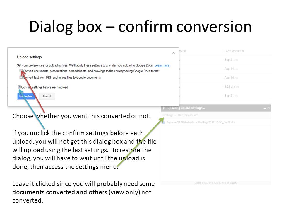 Dialog box – confirm conversion Choose whether you want this converted or not.
