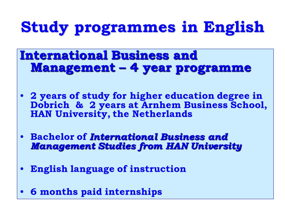 Study programmes in English Career possibilities: Government bodies Travel industry.
