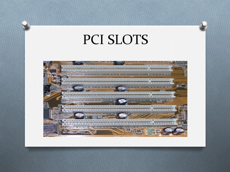 PCI SLOTS