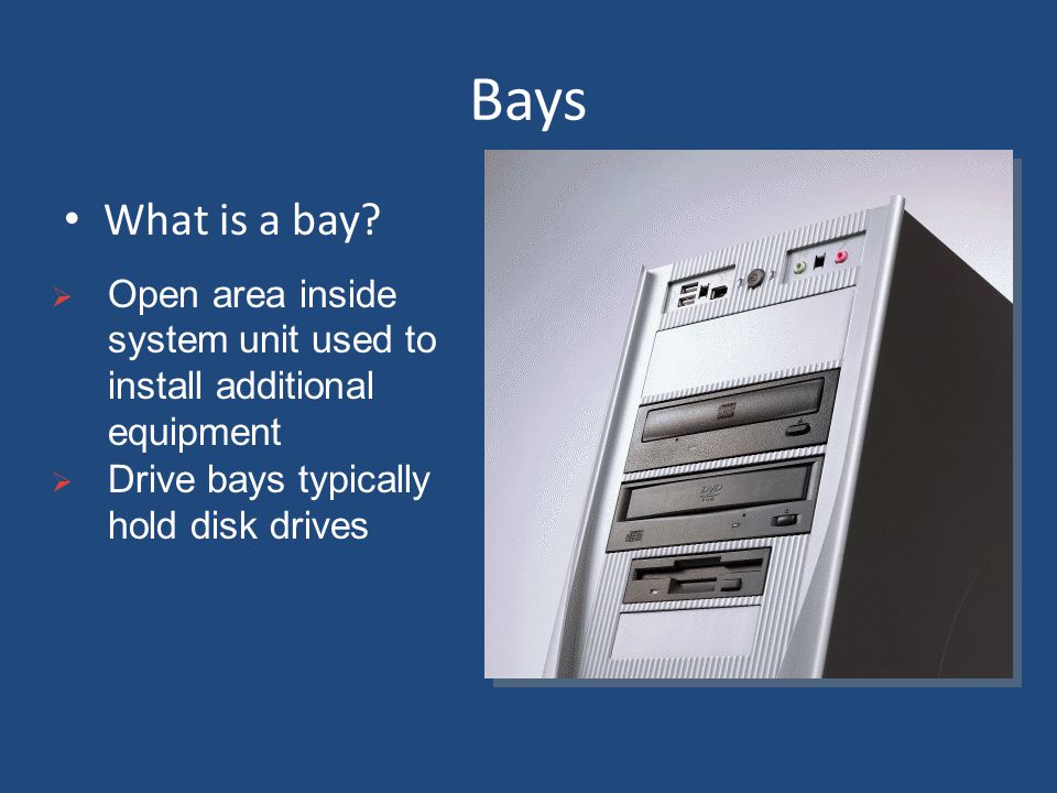 Bays What is a bay.