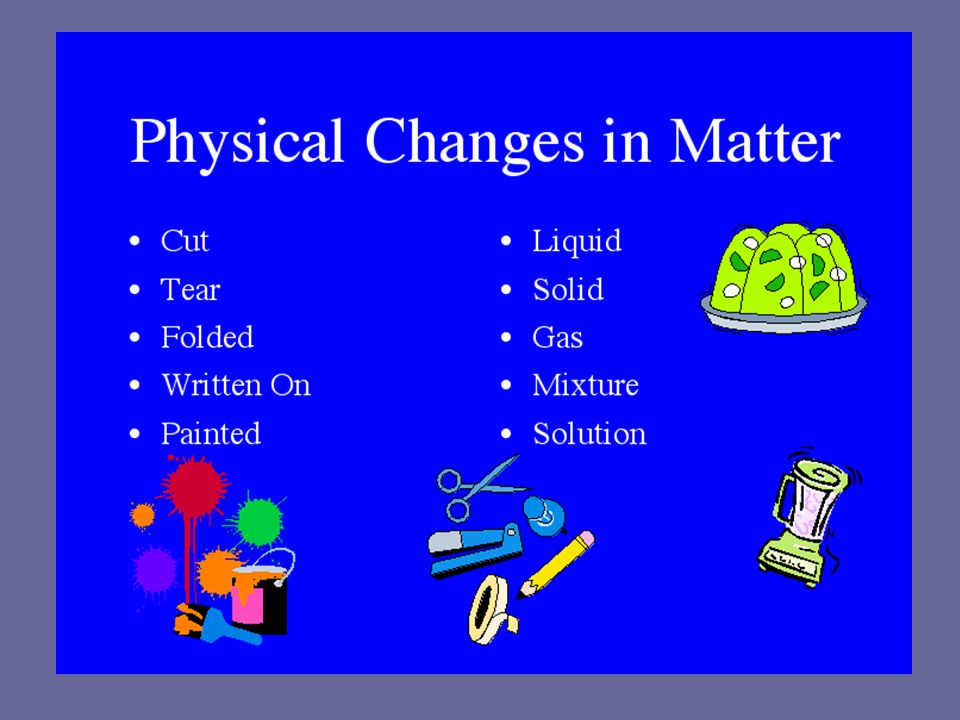 physical changes of matter definition