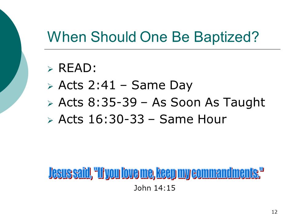 12 When Should One Be Baptized.
